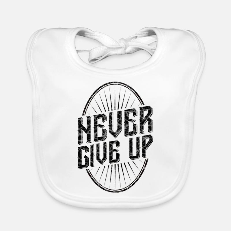 Never give up Organic Baby Bibs