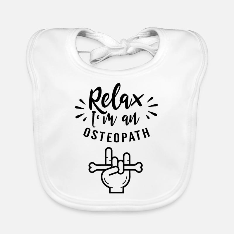 Relax You I Am an Osteopath Osteopathy Organic Baby Bibs