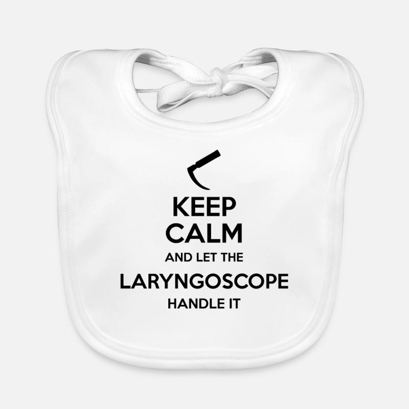 Keep Calm And Let Larnygoskop Handle It Intubation Baby Bio-Lätzchen
