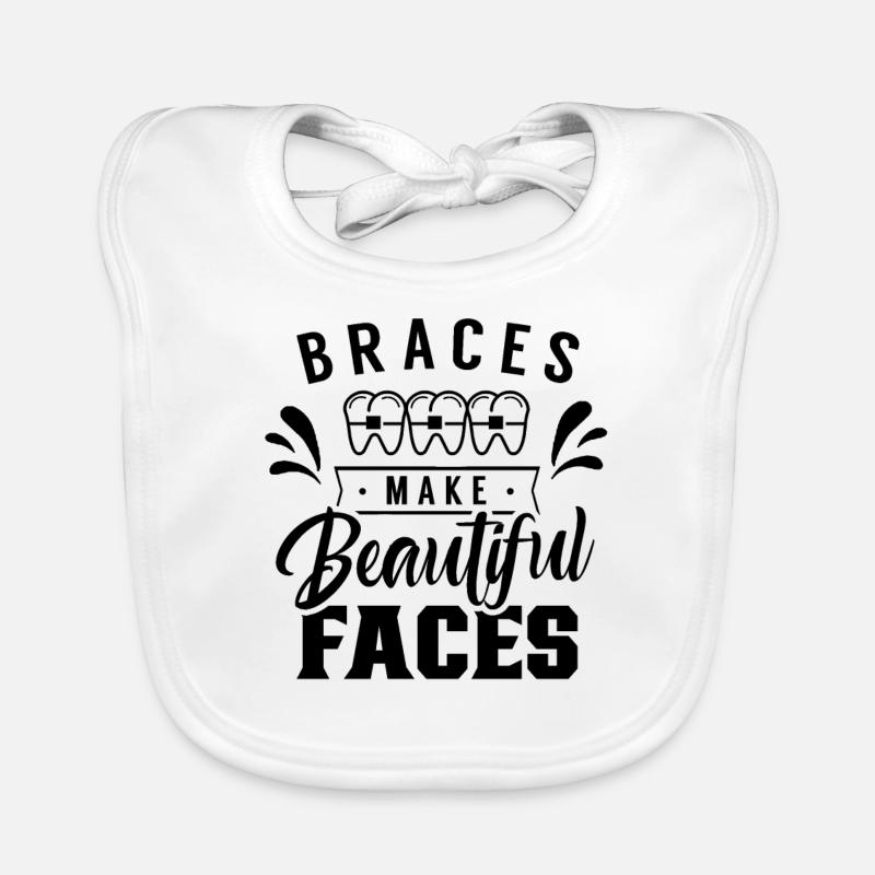 Braces Make Beautiful Faces Braces Organic Baby Bibs
