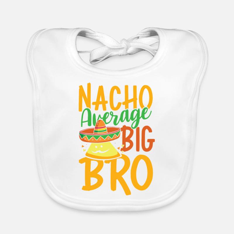 Nacho Average Big Bro Organic Baby Bibs