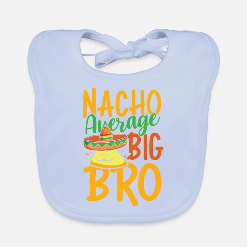 Nacho Average Big Bro Organic Baby Bibs