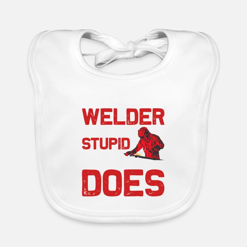 I'm A Welder I Can't Fix Stupid Weld Welding Baby Bio-Lätzchen