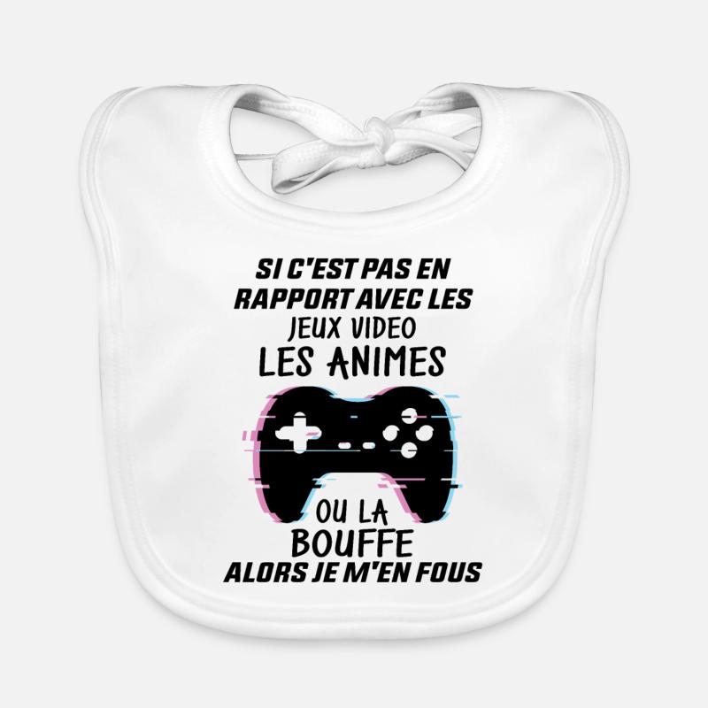 Si C'est Pas En Rapport Avec Les Mangas Jeux Vidéo Bavoir bio Bébé