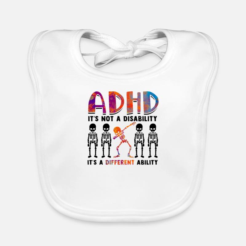 ADHD is not a disability it's a different - ADHD - Organic Baby Bibs - white