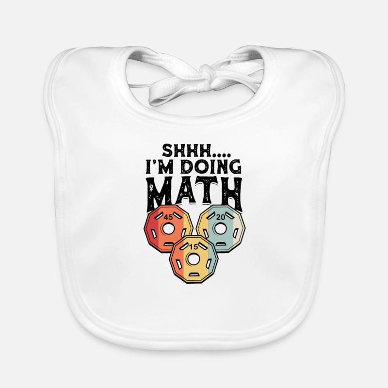 Shhh I'm Doing Math Funny Weight Lifting - Organic Baby Bibs