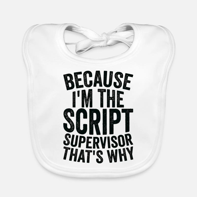 Weil Ich Skript Supervisor Bin Baby Bio-Lätzchen
