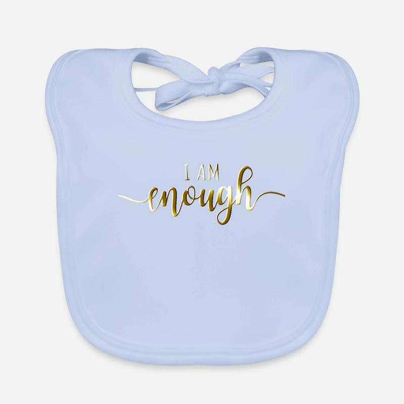 I am enough I am enough affirmation mindfulness Organic Baby Bibs