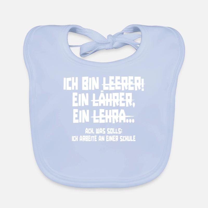 Lehrer Lehrerin Klassenlehrer Ich Bin Leerer Baby Bio-Lätzchen