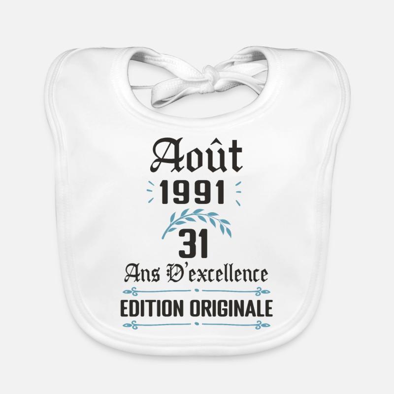31 ans anniversaire aout 1991 Bavoir bio Bébé