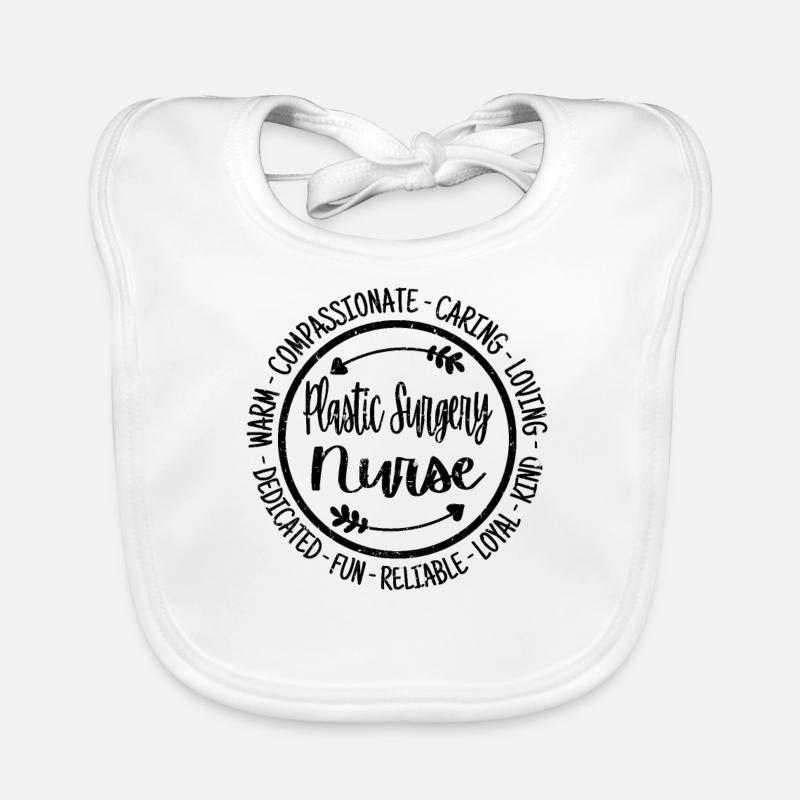 Plastic Surgery Nurse Life Nursing Squad Organic Baby Bibs