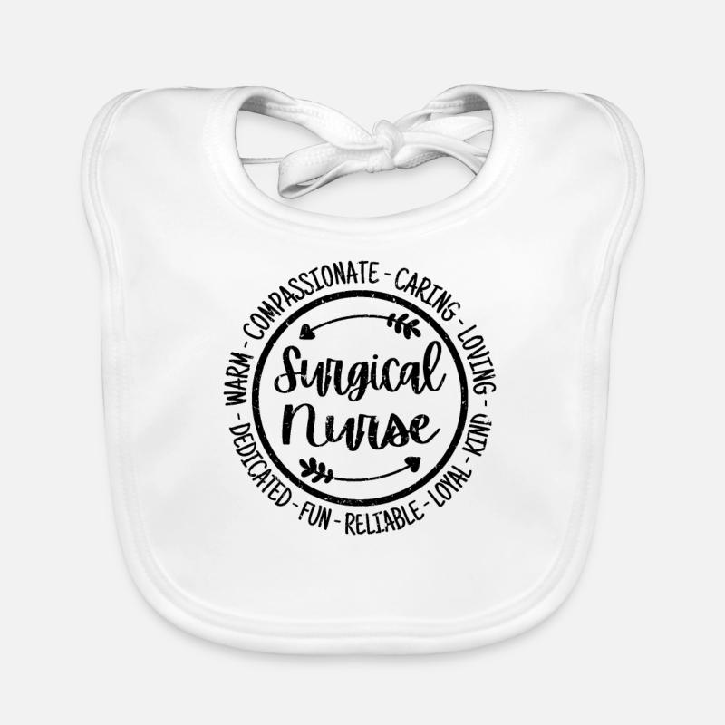 Surgical Nurse Life Nursing Squad Appreciation Organic Baby Bibs
