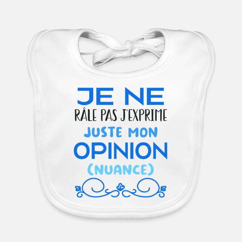 Je ne râle pas je m'exprime (nuance) Bavoir bio Bébé