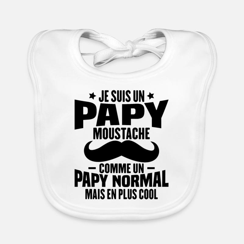 Un papy moustache comme un papy normal Bavoir bio Bébé