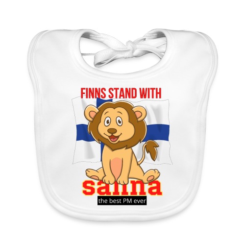 Finns stand with Sanna the best PM ever - Vauvan luomuruokalappu