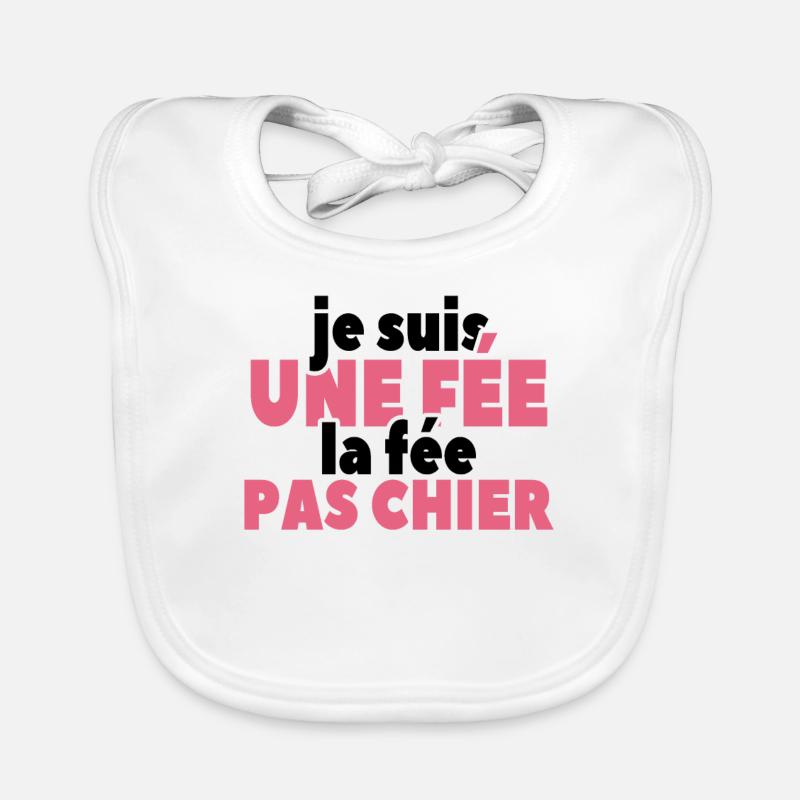 Je Suis Une Fée La Fée Pas Chier Bavoir bio Bébé
