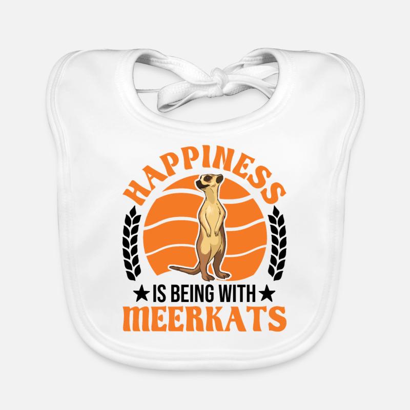 Happiness is being with Meerkats Erdmännchen Baby Bio-Lätzchen