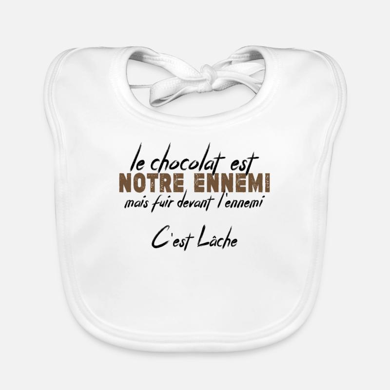Le Chocolat Est Notre Ennemi Bavoir bio Bébé