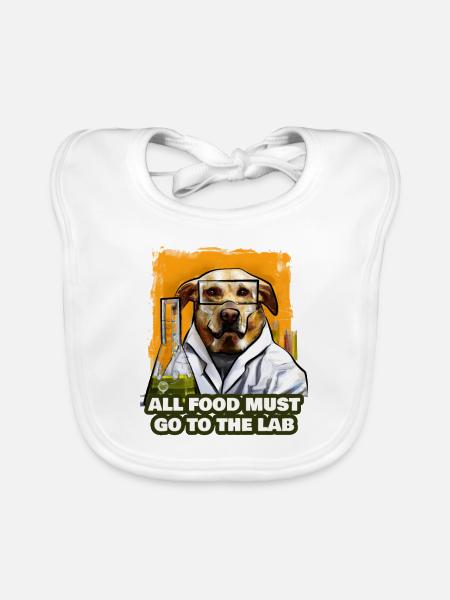 All Food Must Go To The Lab - Organic Baby Bibs - white - Front