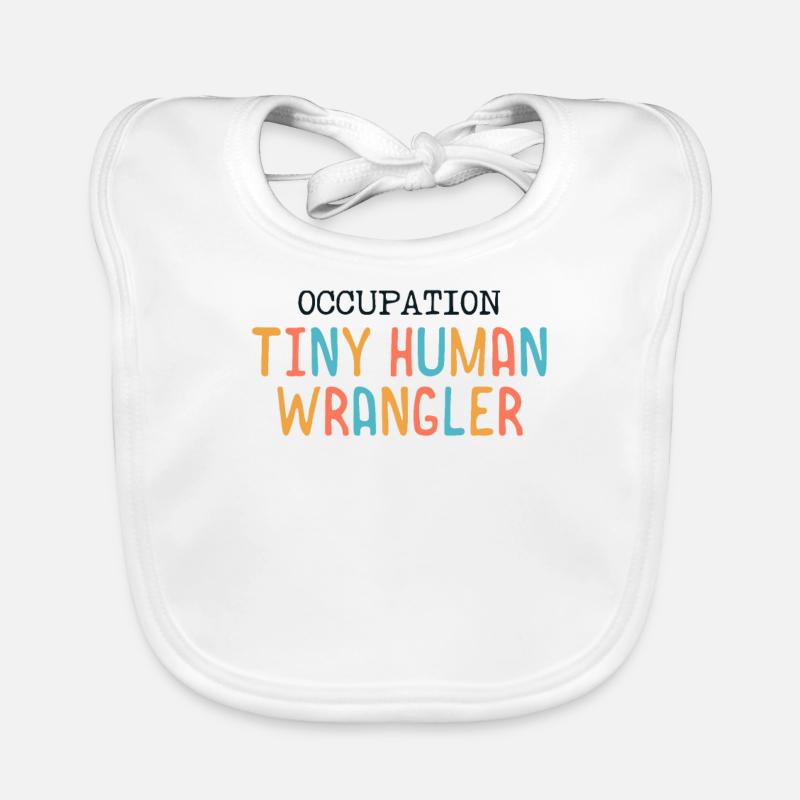 Tiny Human Wrangler Funny Daycare Teacher Nanny Organic Baby Bibs