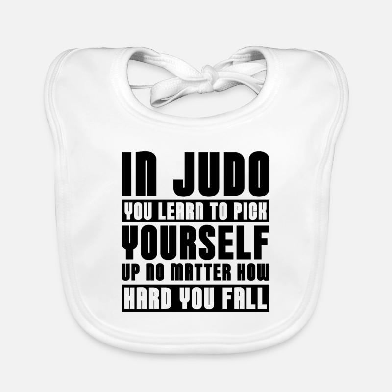 In Judo You Learn Fighter Training Combat Karate Organic Baby Bibs