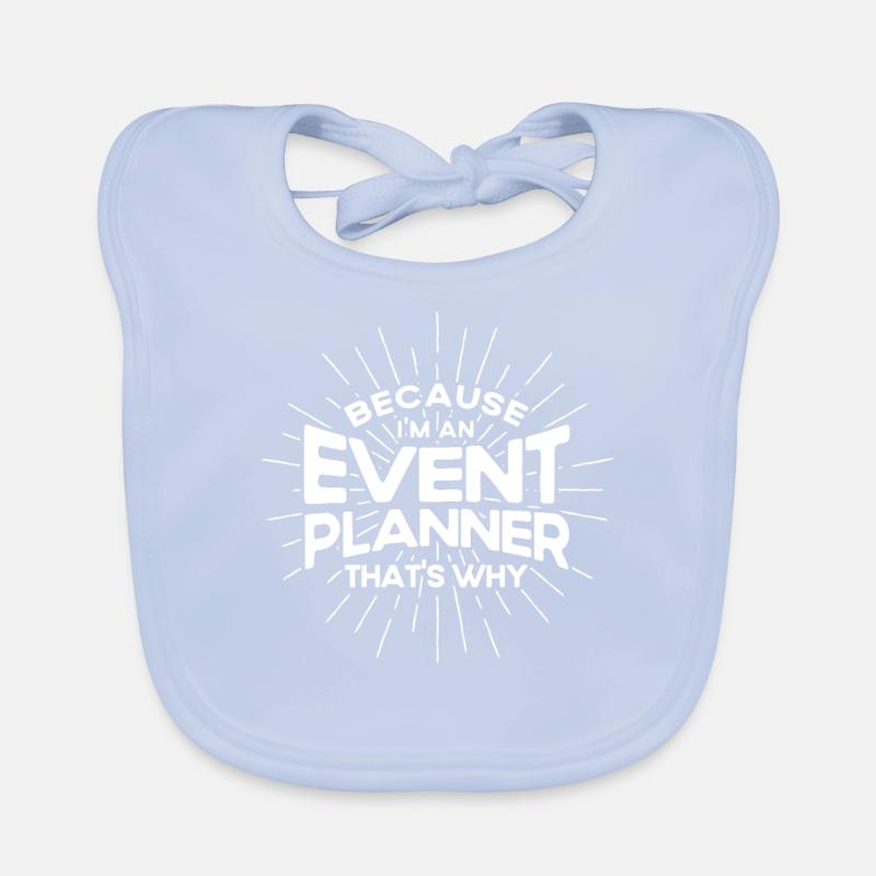Event Planner Wedding Planner Event Manager Organic Baby Bibs