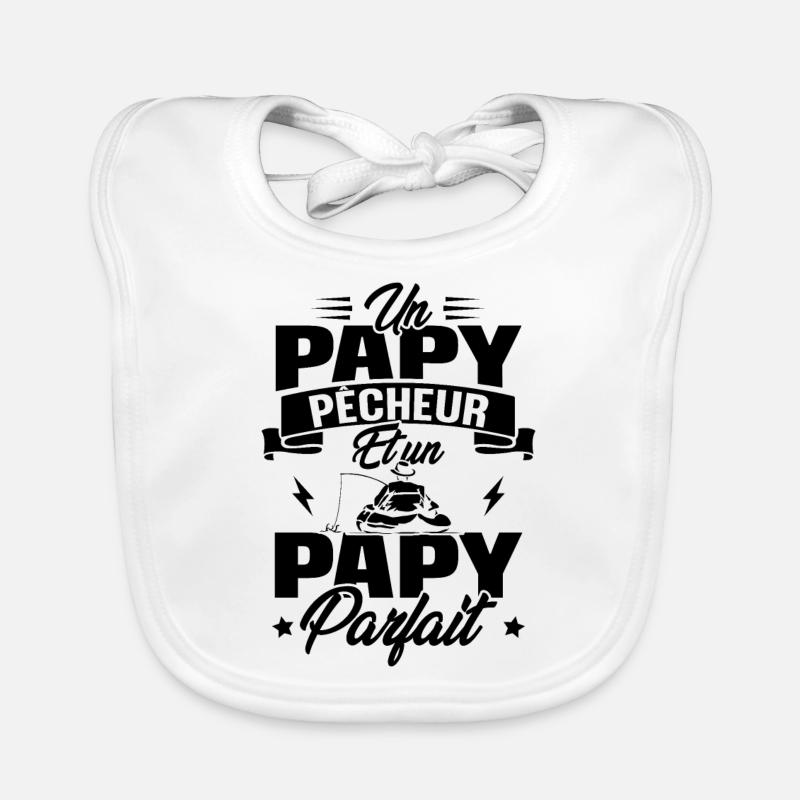 Un papy pêcheur est un papy parfait - Bavoir bio Bébé - blanc