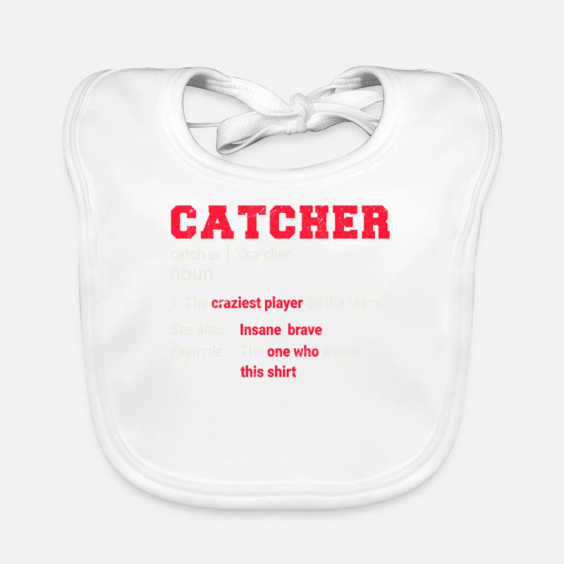 Baseball Catcher Softball Catcher Player Funny - Baby Bio-Lätzchen - Weiß