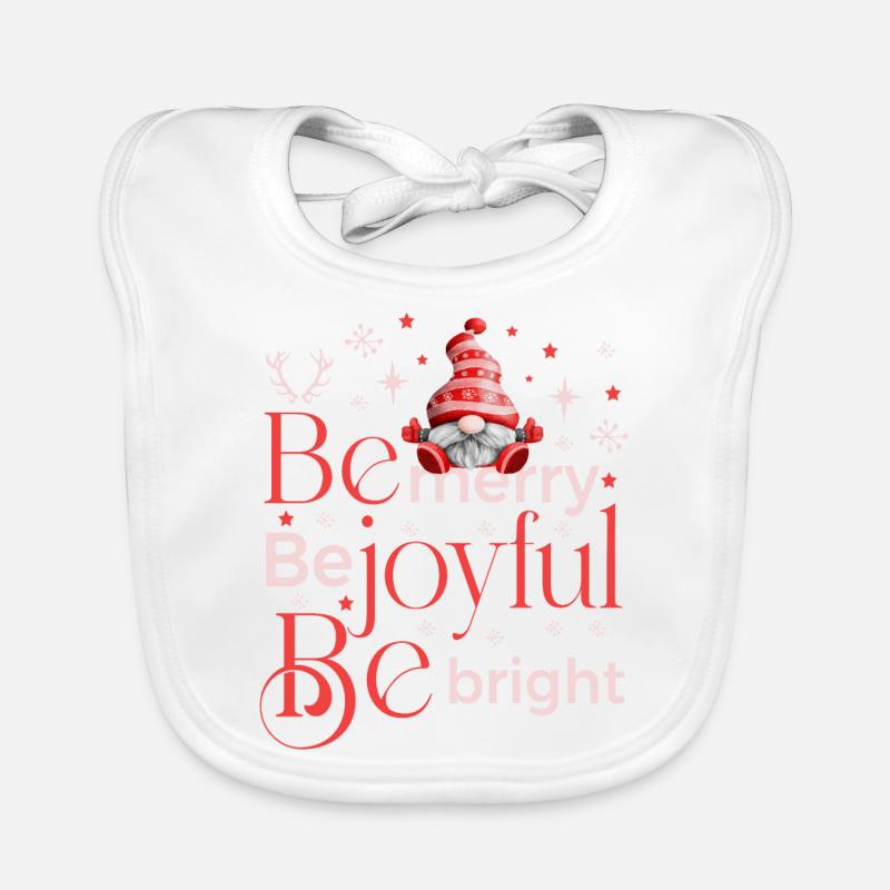 be merry be joyful be bright gnome Baby Bio-Lätzchen
