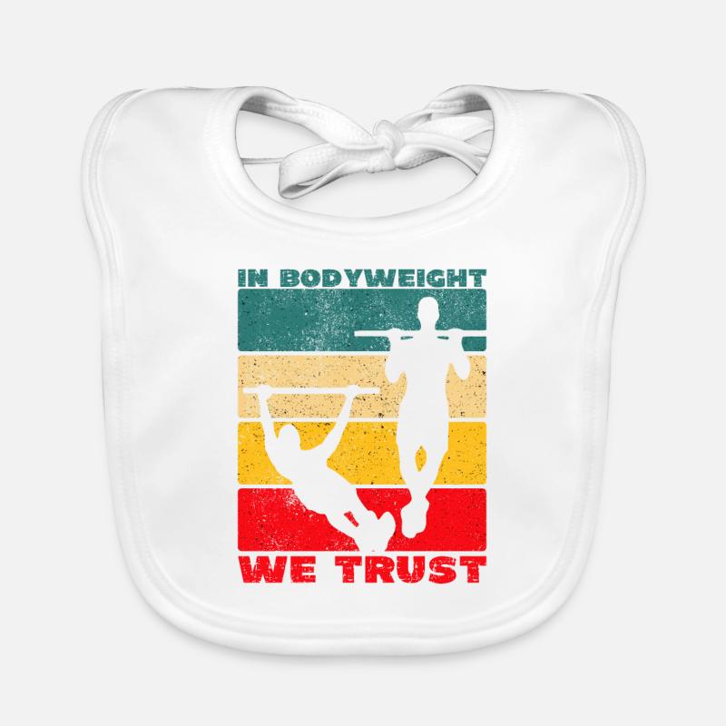 Funny Calisthenics Saying Organic Baby Bibs