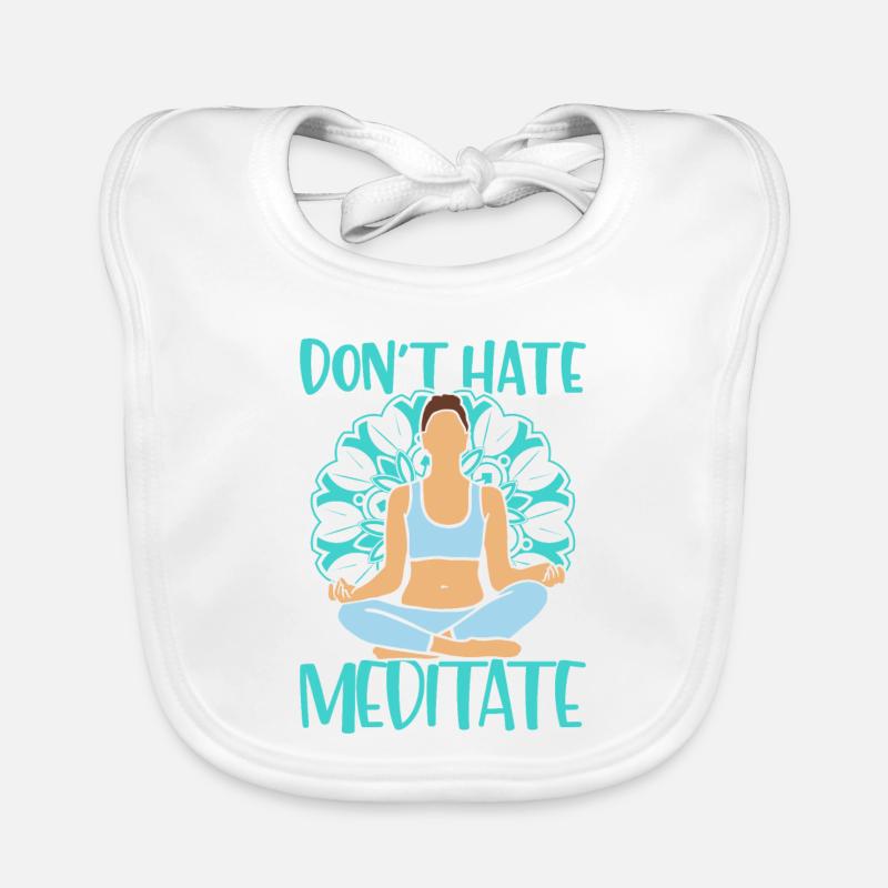 Don't Hate Meditate Yoga Class Instructor Baby Bio-Lätzchen
