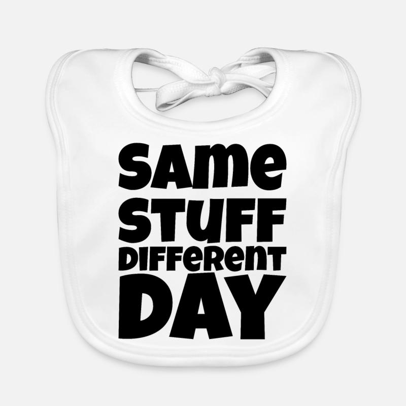SSDD Même truc différent jour Bavoir bio Bébé