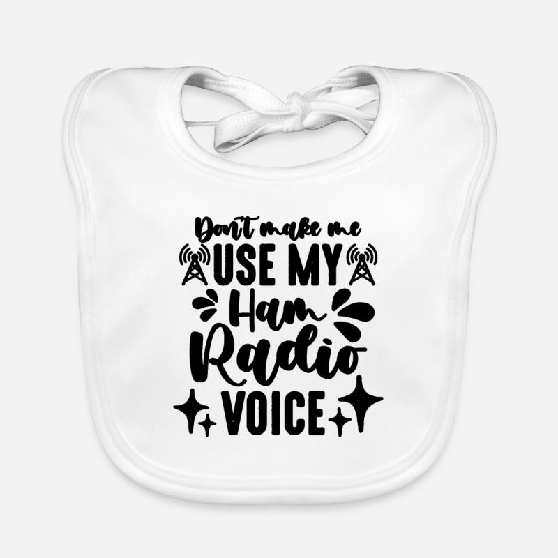 Don't Make Me Use My Frequency Ham Radio Operator Baby Bio-Lätzchen