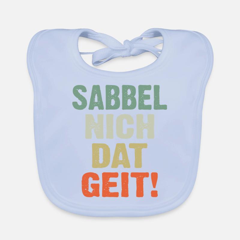 Sabbel Nich Dat Geit Organic Baby Bibs