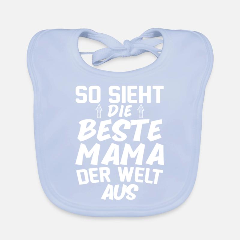 So Sieht Die Beste Mama Der Welt Aus Baby Bio-Lätzchen
