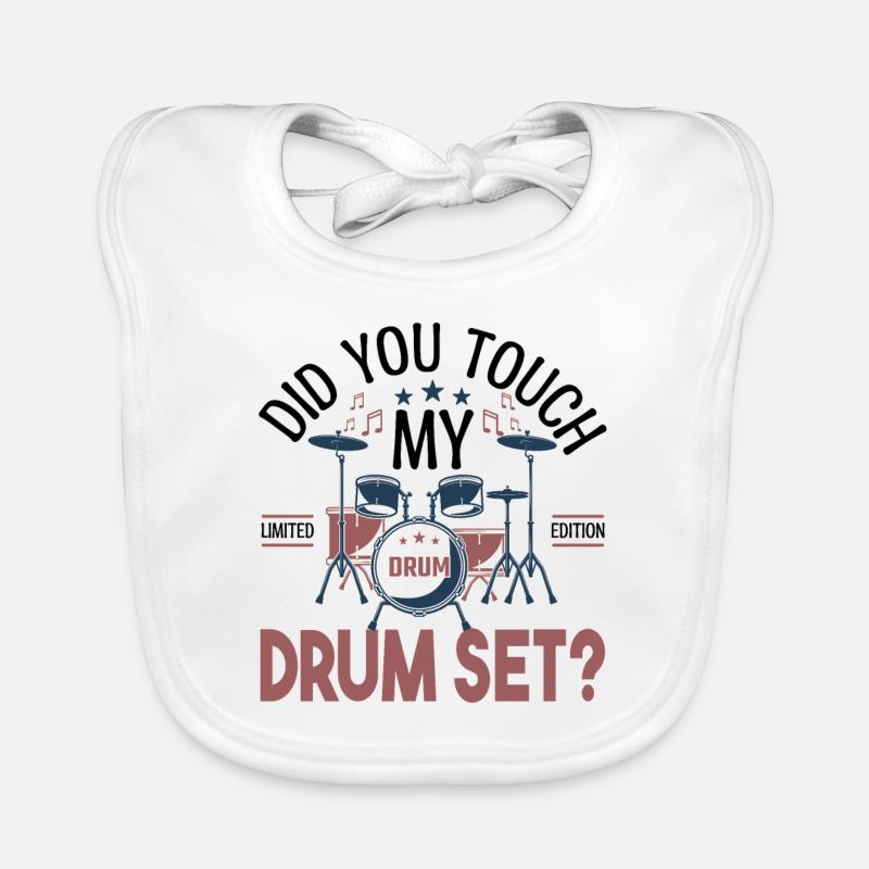 Did you touch my Drum set, Drummer Gift Drums Organic Baby Bibs
