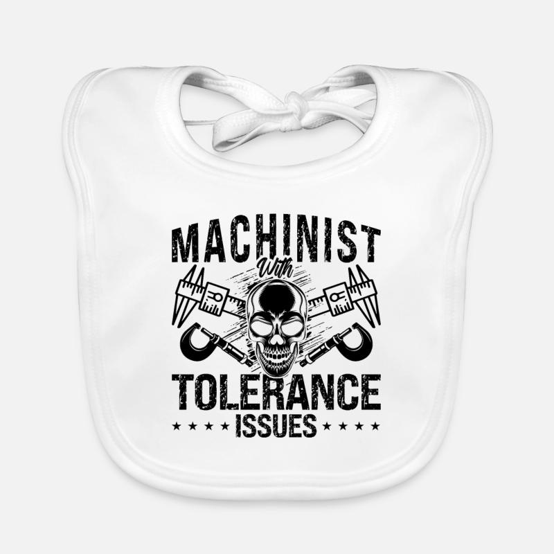 Machinist With Tolerance Issues Lathe Operator Organic Baby Bibs