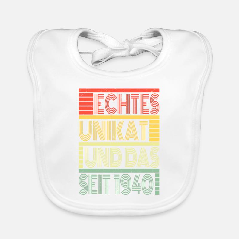 Echtes Unikat Seit 1940 Geboren 1940 Geburtstag Baby Bio-Lätzchen