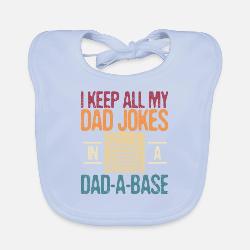 Je garde toutes les blagues de mon père dans un papa Bavoir bio Bébé