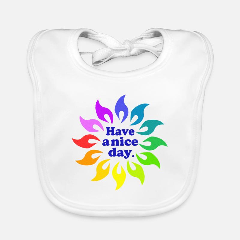 Have a nice day Organic Baby Bibs