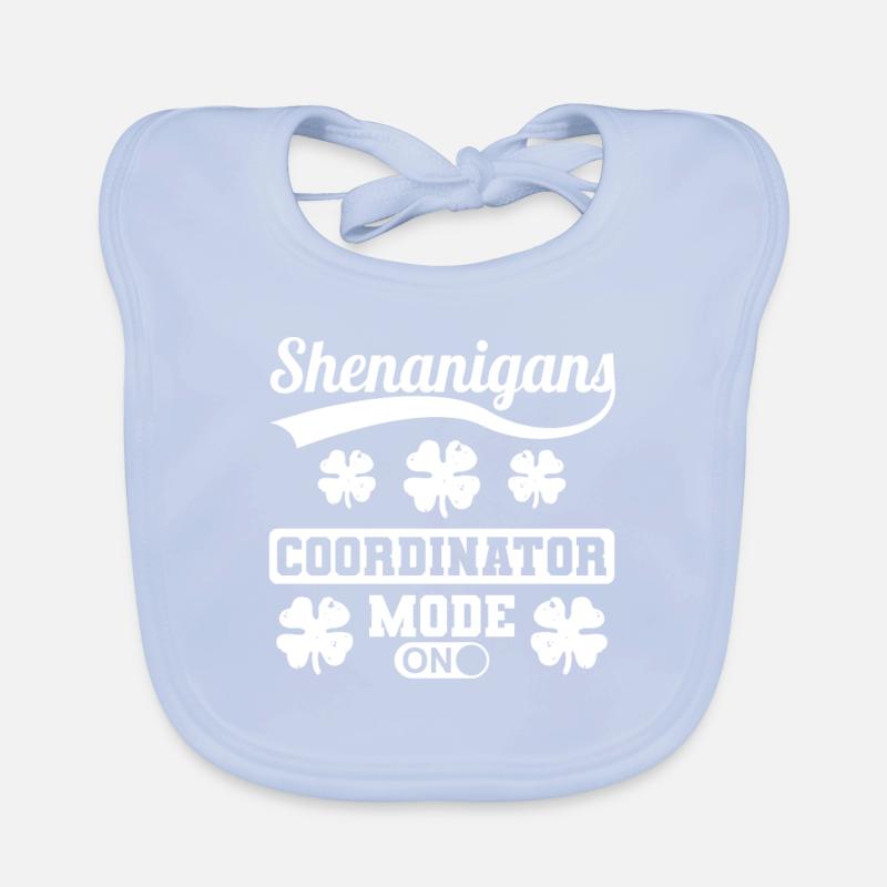 Shenanigans Coordinator Mode On St. Patrick's Day Organic Baby Bibs