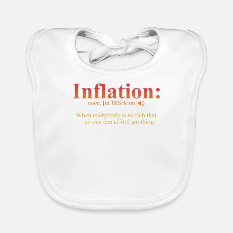 Inflation Definition Funny Sarcastic Joke Cool Organic Baby Bibs