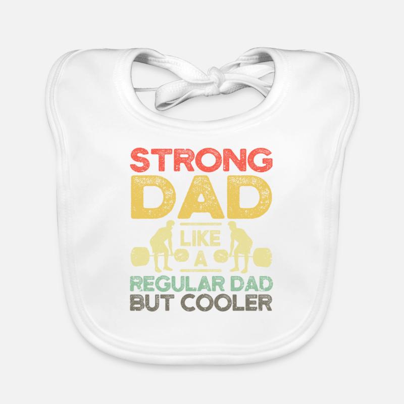 Strong dad like a normal daddy, but cooler Organic Baby Bibs