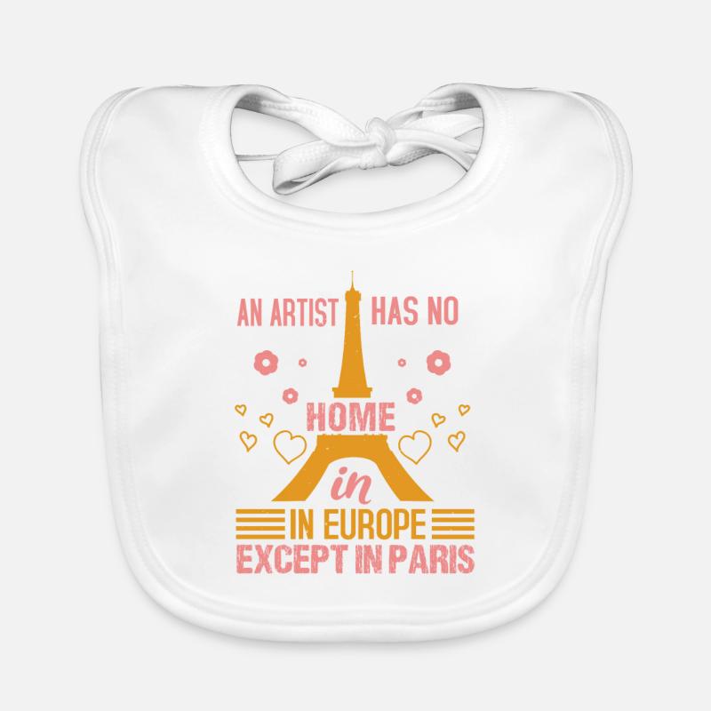 UN ARITISTE N’A PAS D’HMOME EN EUROPE SAUF À PARIS - Bavoir bio Bébé - blanc