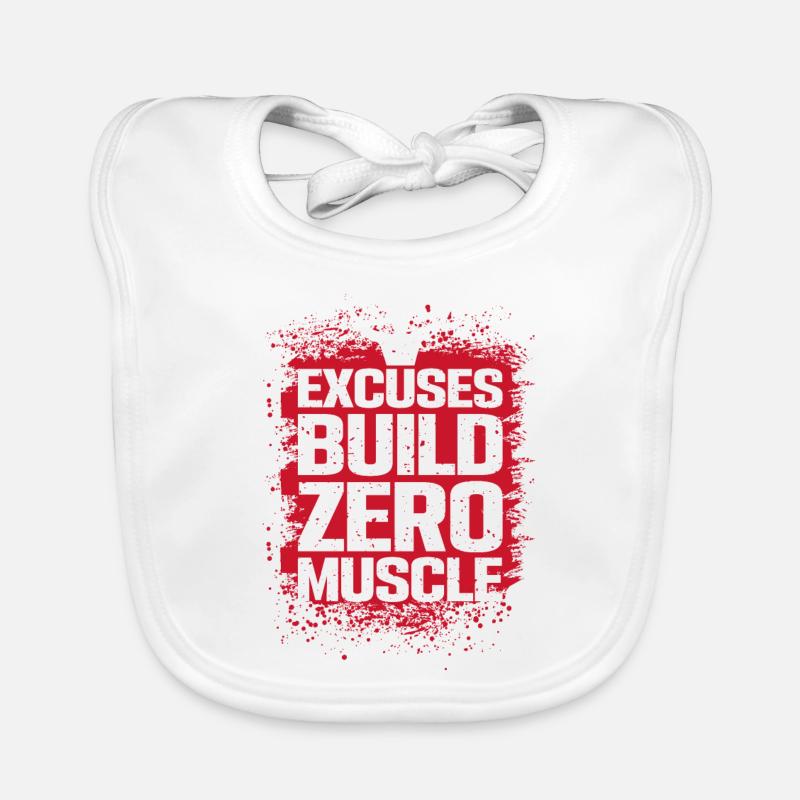 Excuses don't make muscles Organic Baby Bibs