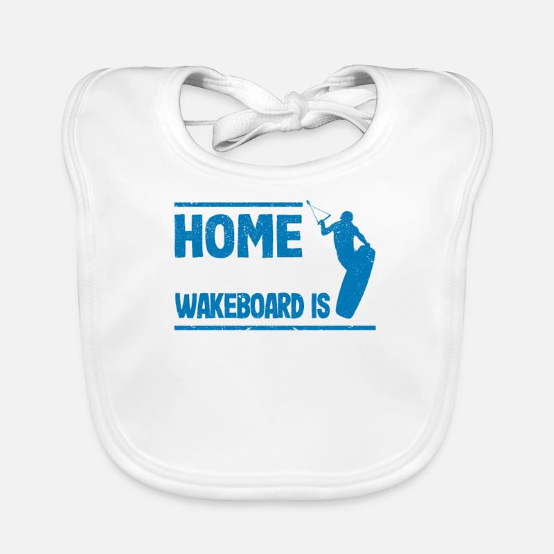 Home Is Where My Wakeboard Is Funny Wakeboarding - Baby Bio-Lätzchen - Weiß