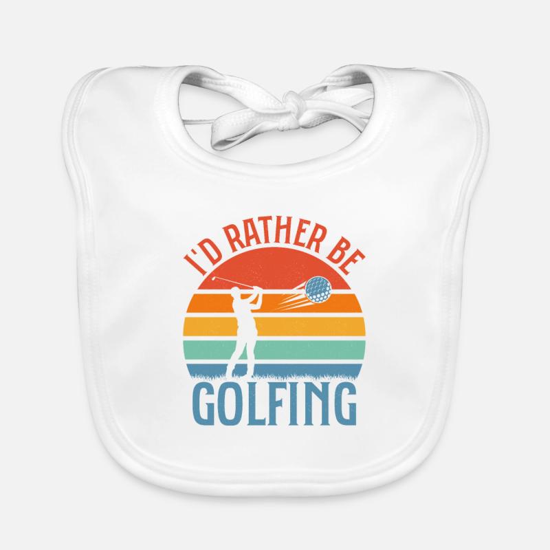 I'd Rather Be Golfing Golf Par Tee Baby Bio-Lätzchen