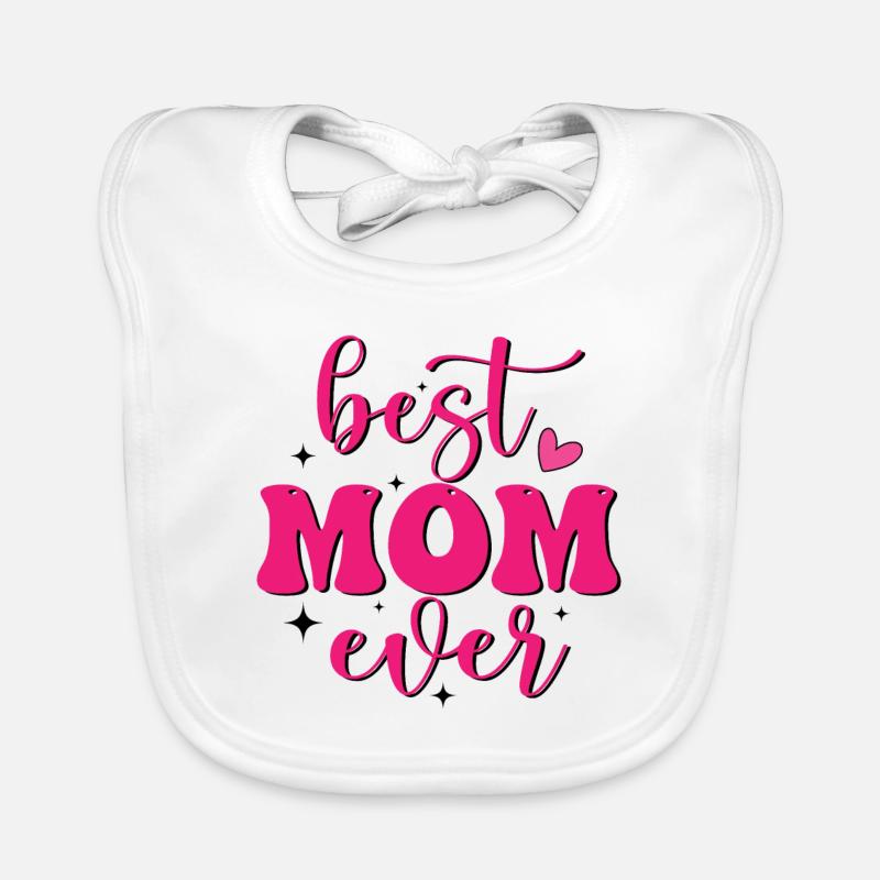 Best mom ever Baby Bio-Lätzchen