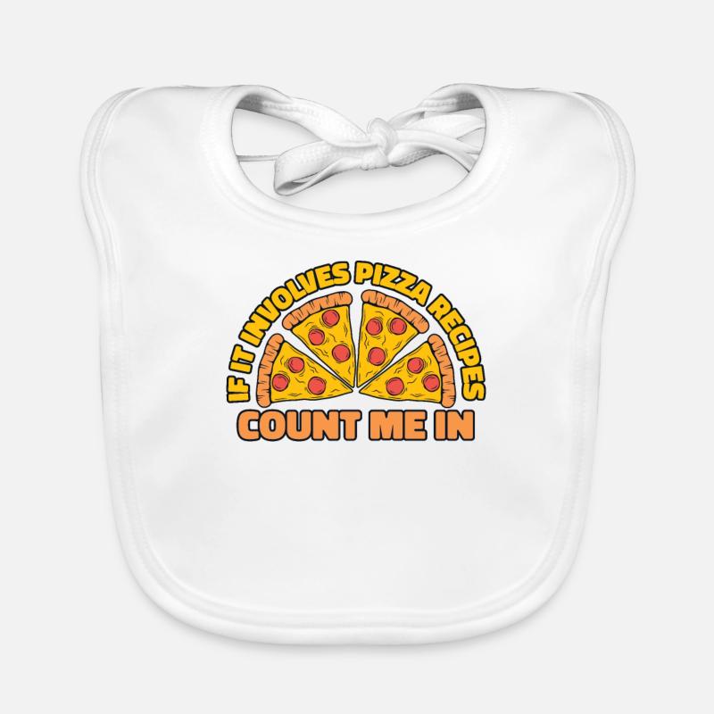 If It Involes Pizza Recipes Count Me In Pizza Baby Bio-Lätzchen