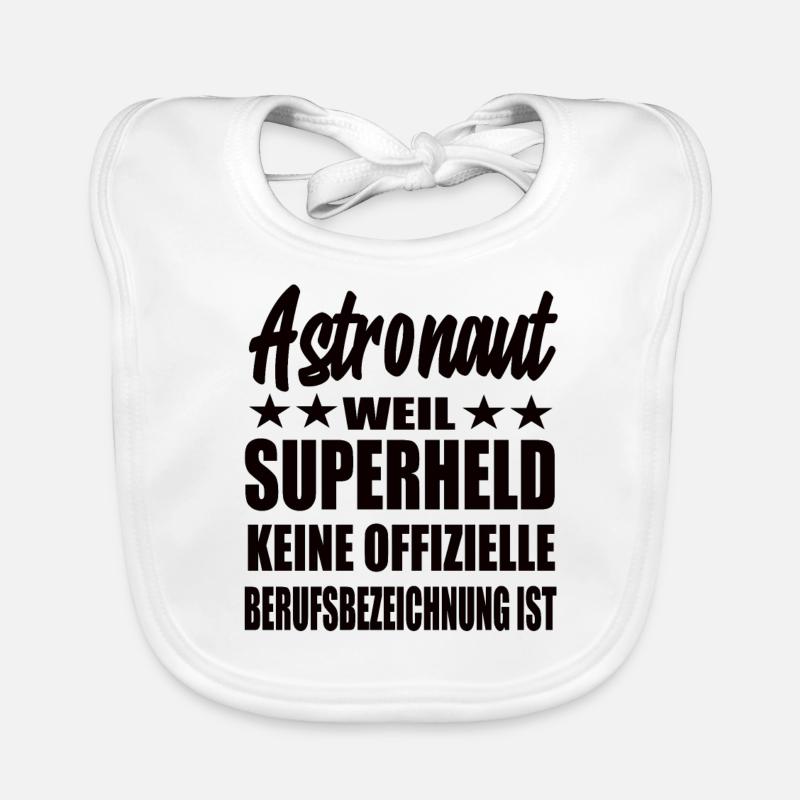 Astronaut Superheld Spruch Baby Bio-Lätzchen